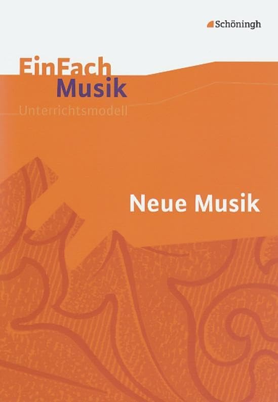 EinFach Musik. Neue Musik Education & Training Books
