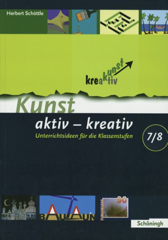 Kunst aktiv - kreativ. Band 2 Education & Training