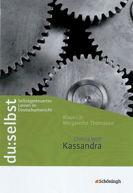 du: selbst - Selbstgesteuertes Lernen im Deutschunterricht: du: selbst: Christa Wolf: Kassandra: Selbstgesteuertes Lernen im Deutschunterricht / Christa Wolf: Kassandra Inspiring women