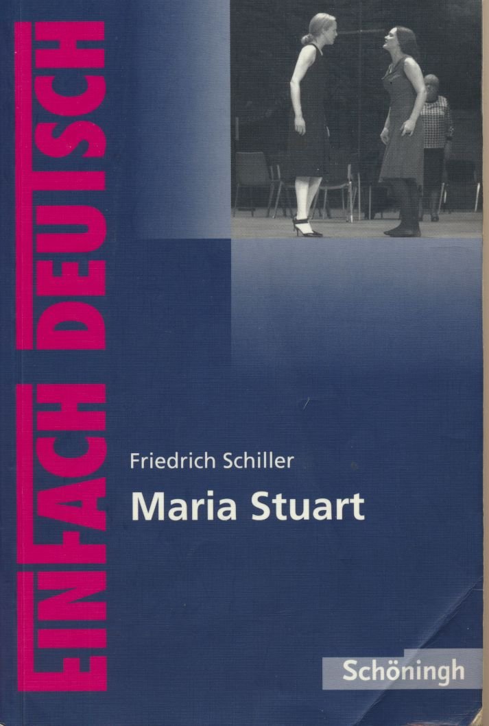 Maria Stuart. EinFach Deutsch Textausgaben Study Guides Books