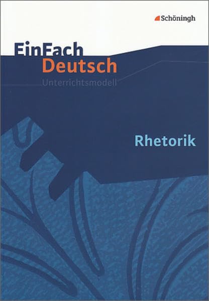 Rhetorik: Gymnasiale Oberstufe Education & Training