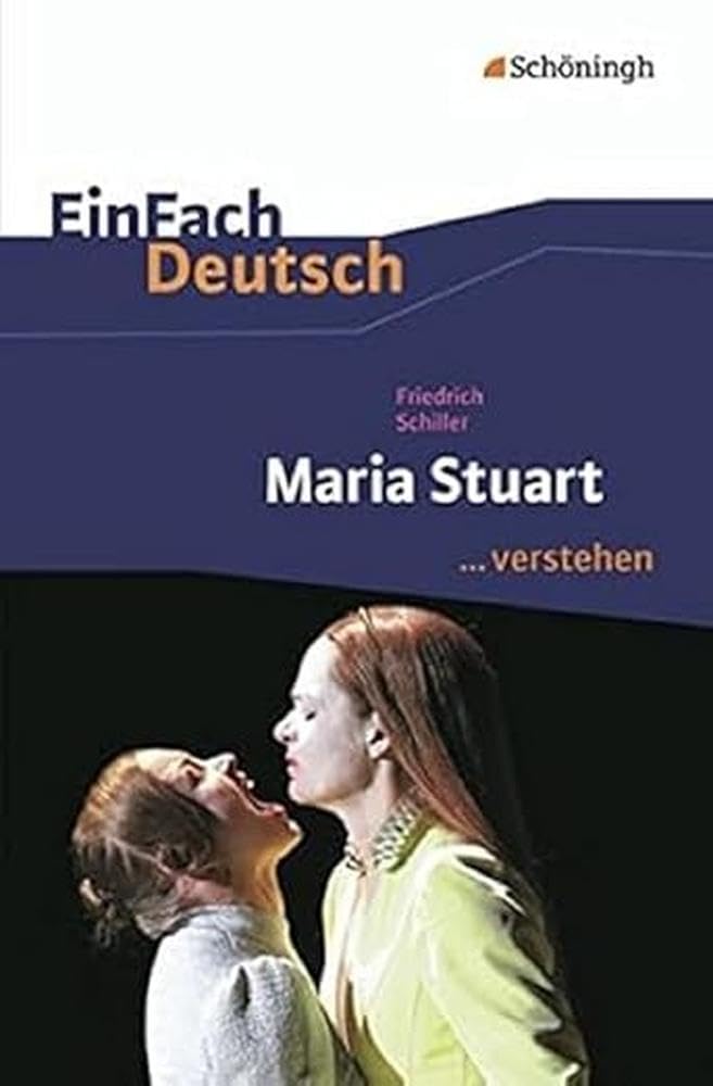 Maria Stuart. EinFach Deutsch ...verstehen Study Guides Books