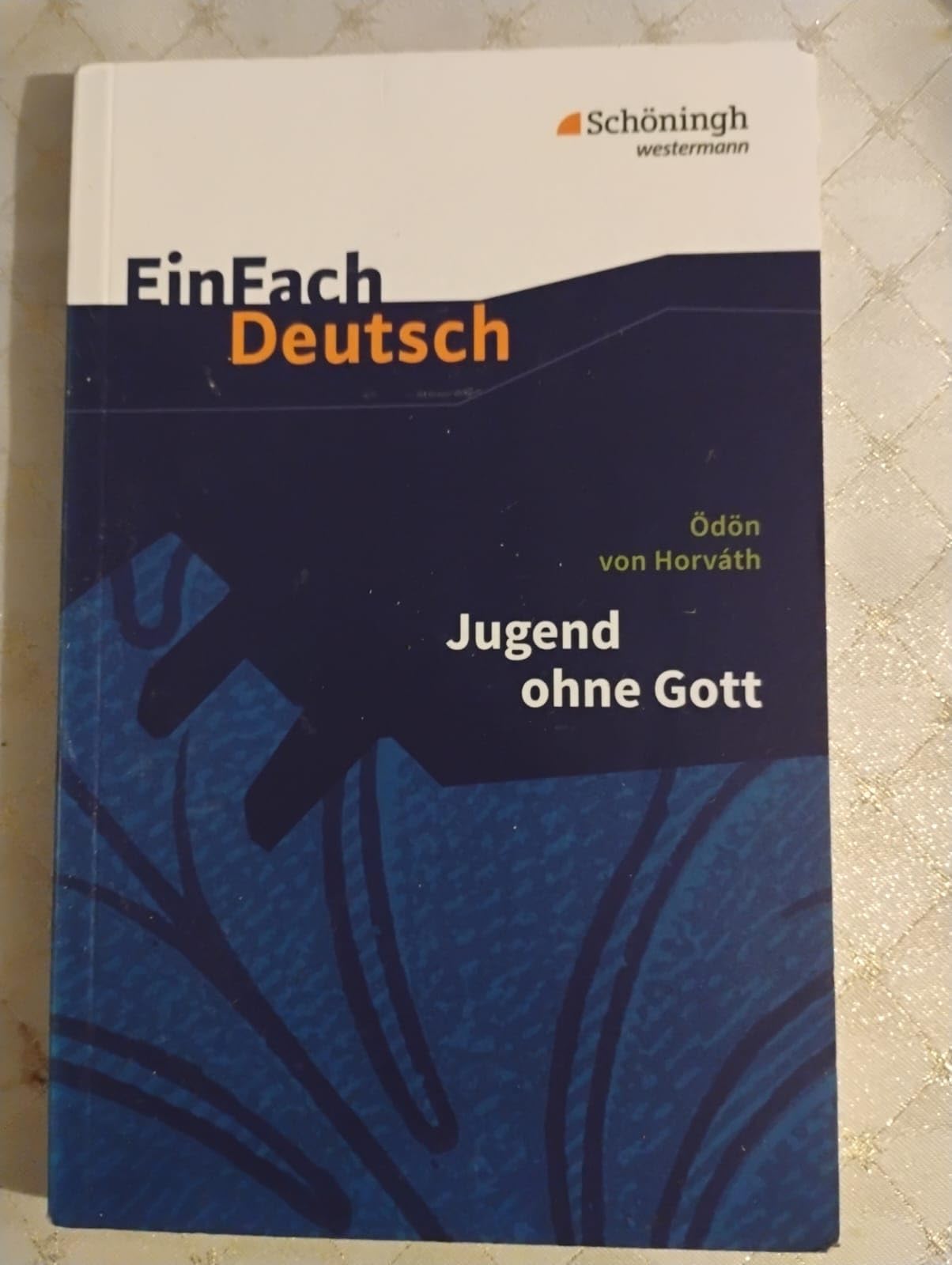 Jugend ohne Gott. EinFach Deutsch Textausgaben Study Guides