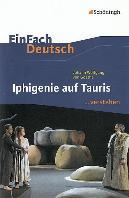 Iphigenie auf Tauris. EinFach Deutsch ...verstehen Study Guides Books