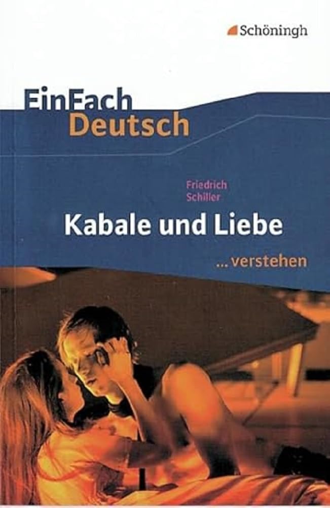 Kabale und Liebe. EinFach Deutsch ...verstehen Study Guides