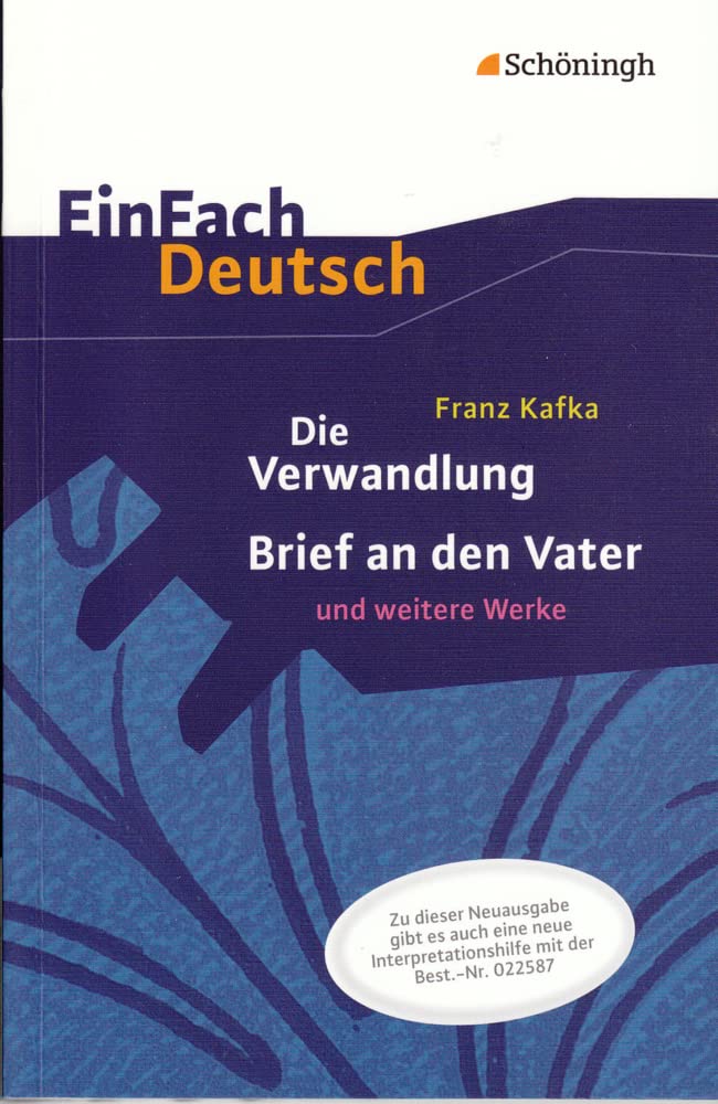 Die Verwandlung, Brief an den Vater und weitere Werke. EinFach Deutsch Textausgaben Contemporary literature