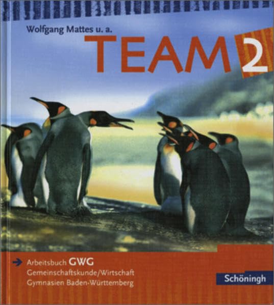 TEAM GWG 2. Für Gymnasien in Baden-Württemberg Study Guides