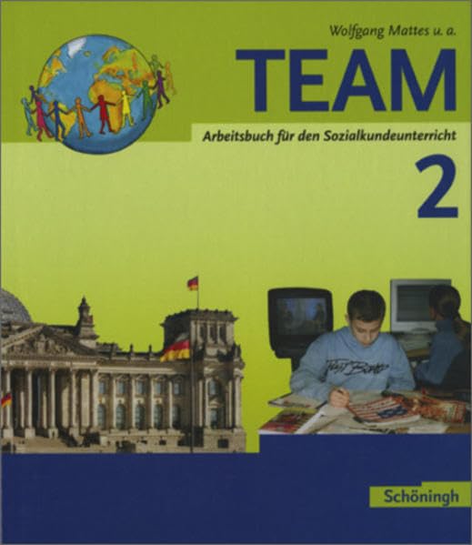 TEAM - Arbeitsbücher für Politik und Wirtschaft - Ausgabe für Realschulen in Hessen / TEAM Arbeitsbücher für Politik und Wirtschaft - Ausgabe ... für Realschulen in Hessen: Bisherige Ausgabe) Study Guides
