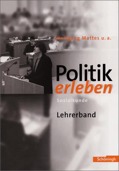 Politik erleben- Sozialkunde Lehrerband Education & Training