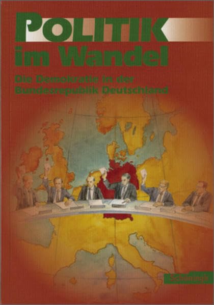 Politik im Wandel. Unterrichtswerk für Gymnasien / Politik im Wandel: 12. Schuljahr: Die Demokratie in der Bundesrepublik Deutschland Study Guides