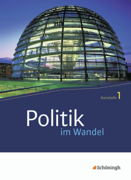 Politik im Wandel. Kursstufe 1. Neubearbeitung Study Guides