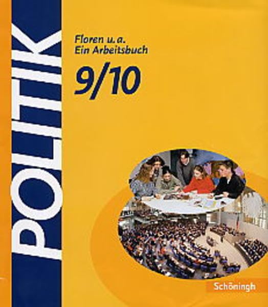 Politik Arbeitsbuch: Arbeitsbuch 9./10. Schuljahr Study Guides