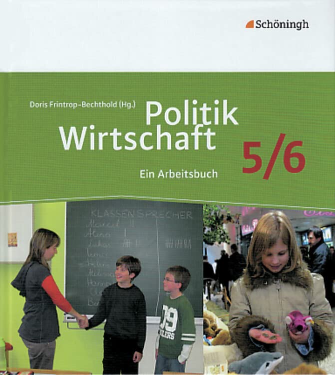Politik/Wirtschaft Arbeitsbuch 5/6. Neubearbeitung. Für Gymnasien in Nordrhein-Westfalen Study Guides Books