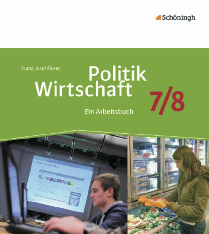 Politik/Wirtschaft - Für Gymnasien in Nordrhein-Westfalen: Arbeitsbuch 7/8 Study Guides