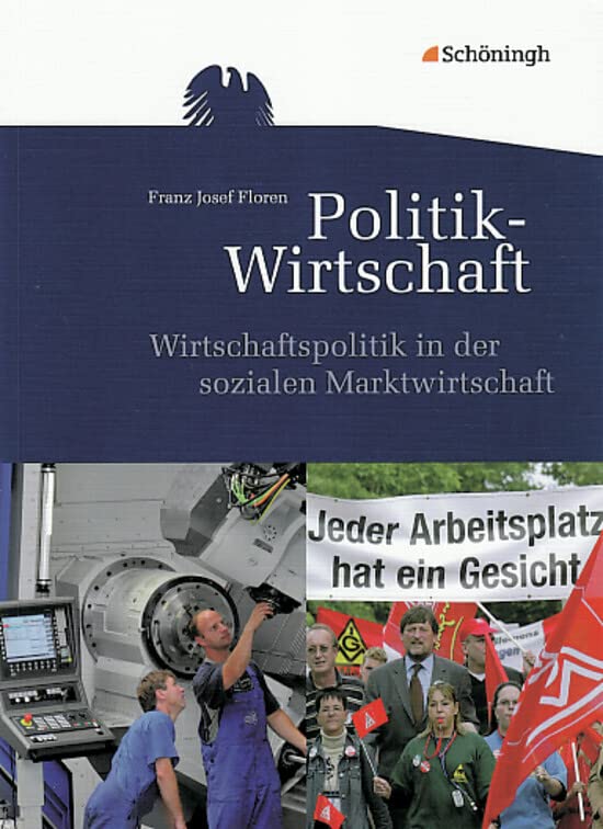 Themenhefte Politik-Wirtschaft: Wirtschaftspolitik in der sozialen Marktwirtschaft: Ausgabe 2010 Study Guides