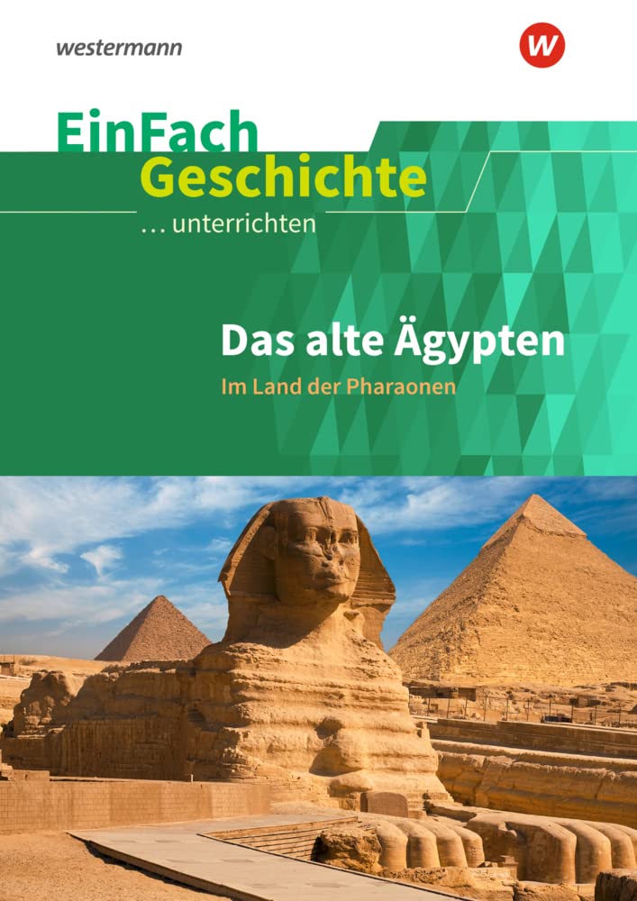 Ägypten. EinFach Geschichte ...unterrichten General education