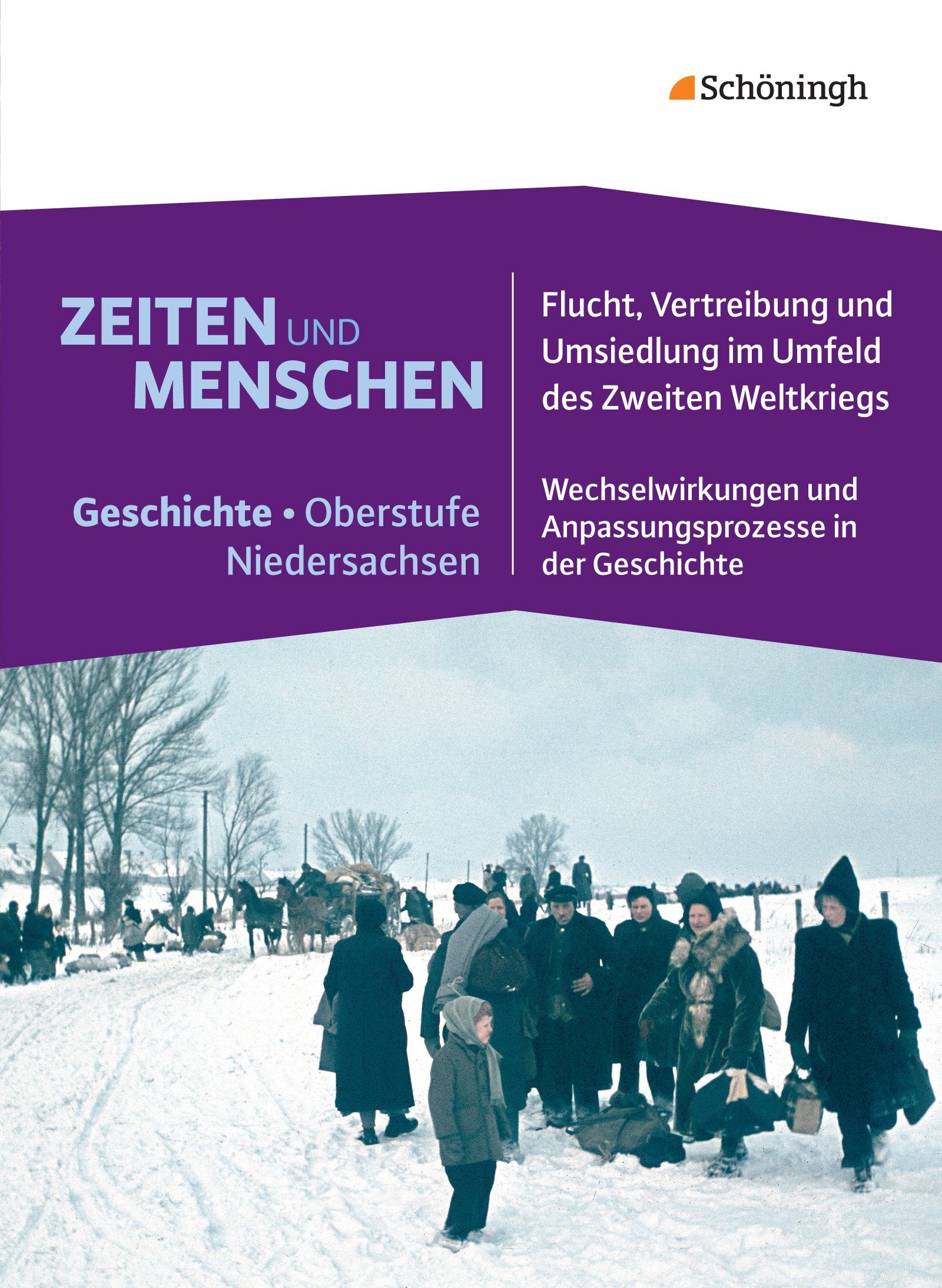 Zeiten und Menschen / Zeiten und Menschen - Geschichtswerk für die gymnasiale Oberstufe in Niedersachsen: Geschichtswerk für die gymnasiale Oberstufe ... und Anpassungsprozesse in der Geschichte General education