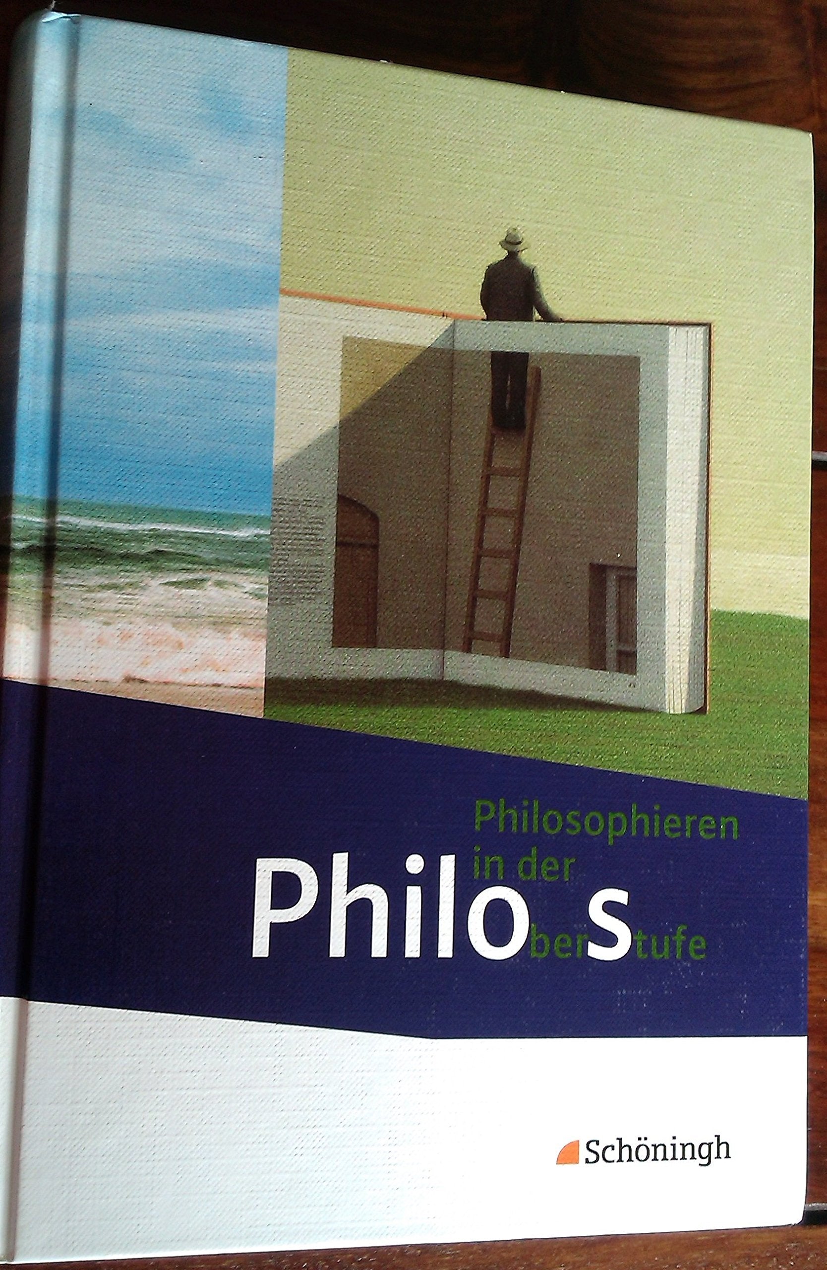 Philos - Philosophieren in der Oberstufe. Schulbuch Sekundarstufe II. Gesamtschule, Gymnasium Philosophy