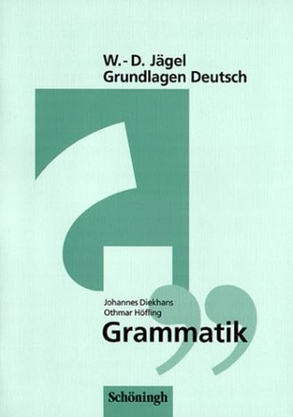 W.-D. Jägel Grundlagen Deutsch / Deutsch Grammatik General education