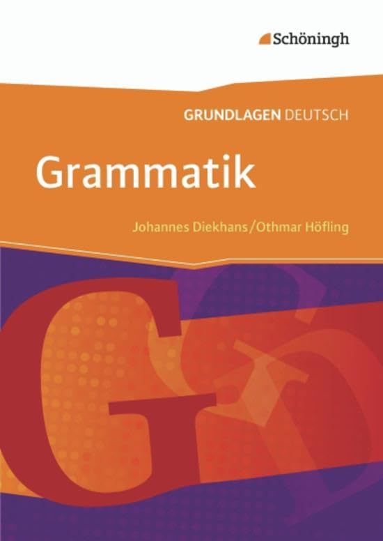 Grundlagen Deutsch. Grammatik. Neubearbeitung General education