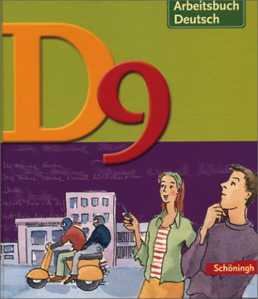 D Arbeitsbuch Deutsch. Arbeitsbuch für den Literatur- und Sprachunterricht in der Realschule: D Arbeitsbuch Deutsch - für Realschulen: D9 Schülerbuch Study Guides