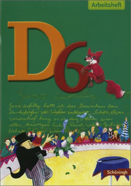 D Arbeitsbuch Deutsch. Arbeitsbuch für den Literatur- und Sprachunterricht in der Realschule: D Arbeitsbuch Deutsch - für Realschulen: D6 Arbeitsheft Study Guides