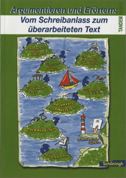Tandem. Das integrierte Deutschwerk für die Jahrgangsstufen 5-10 - Ausgabe ab 2004: Tandem: Argumentieren und Erörtern: Vom Schreibanlass zum ... zum ... zum Schreiben in der 9. und 10. Klasse Study Guides