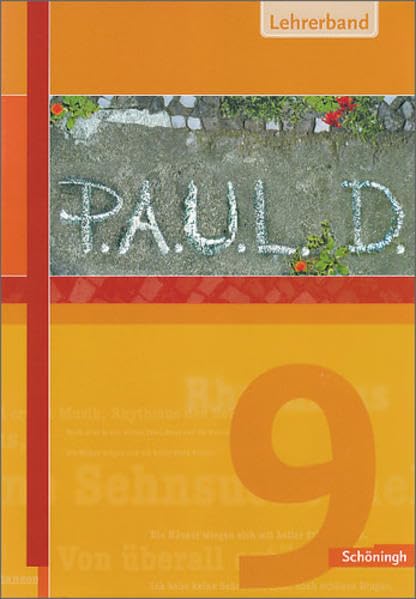 P.A.U.L.D. - Persönliches Arbeits- und Lesebuch Deutsch. Für Gymnasien und Gesamtschulen / P.A.U.L.D. - Persönliches Arbeits- und Lesebuch Deutsch. Für Gymnasien: Lehrerband 9 Learning & Reference