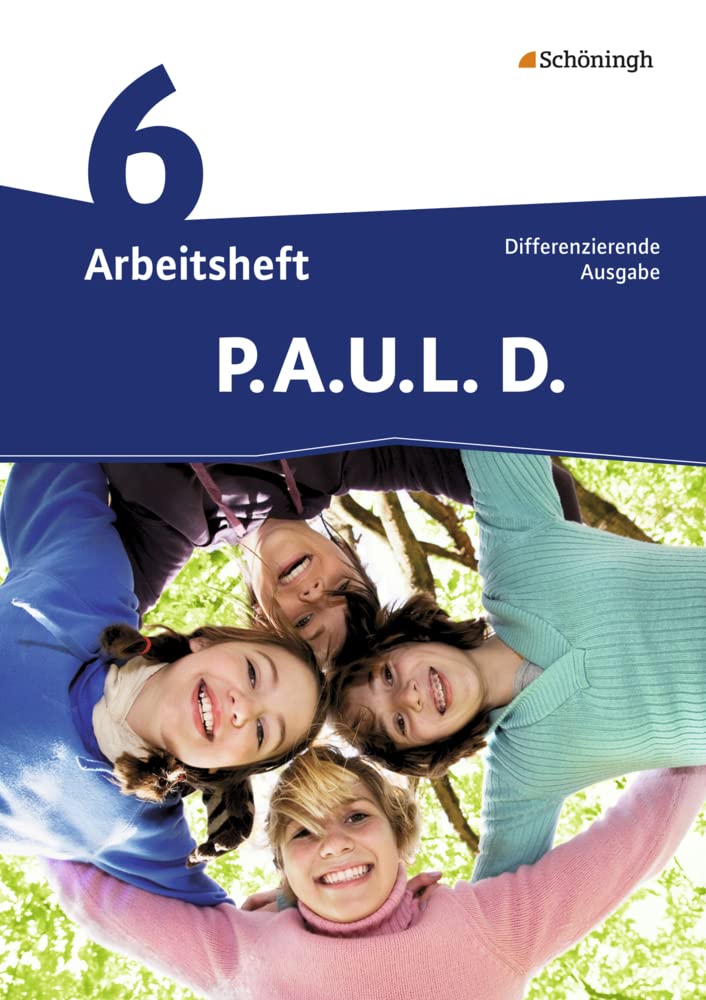 P.A.U.L. D. (Paul) 6. Arbeitsheft. Realschule Study Guides