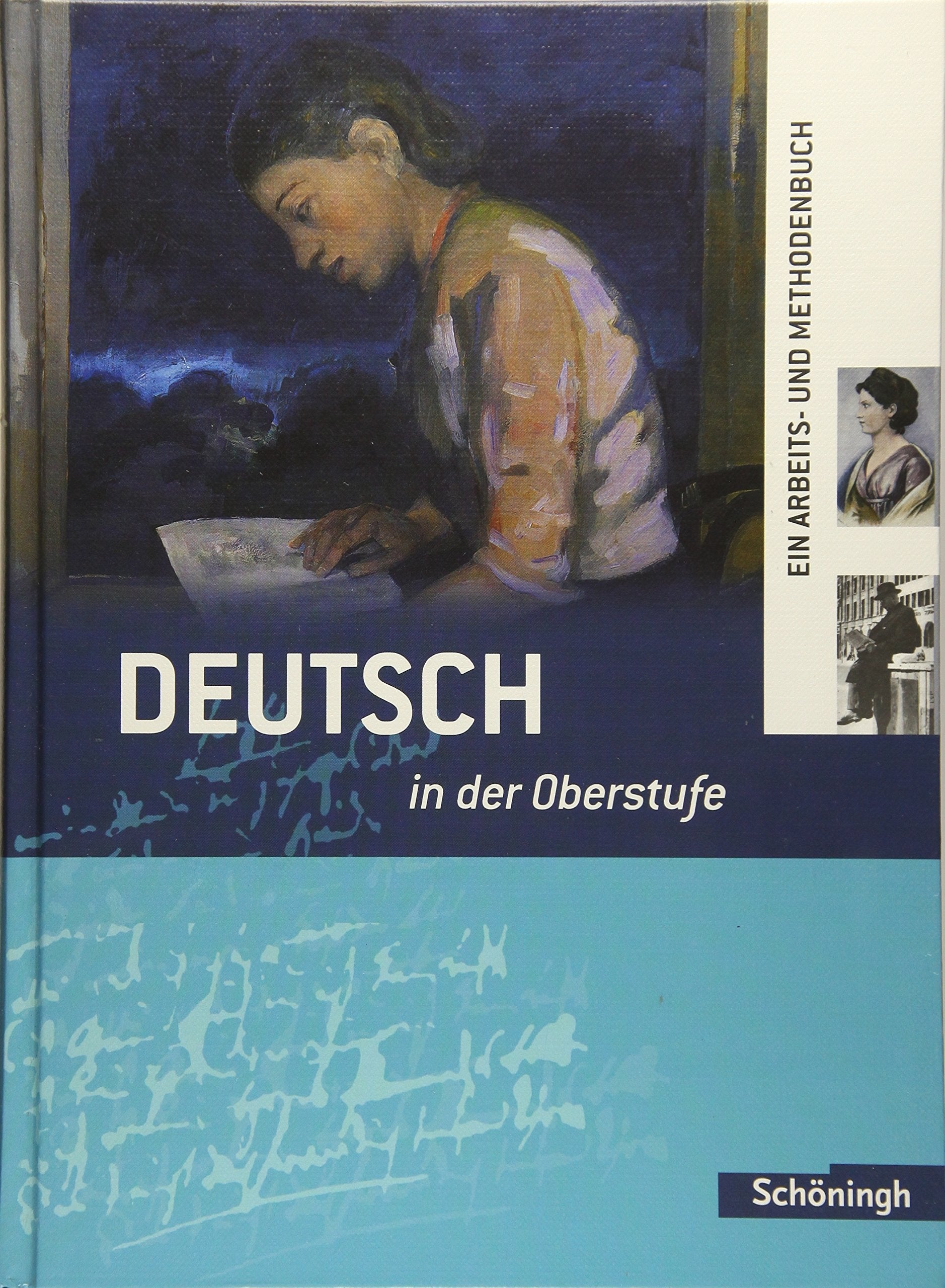 Deutsch in der Oberstufe. Schülerbuch. Neubearbeitung Study Guides