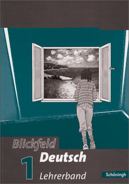 Blickfeld Deutsch. Arbeitsbuch für das Gymnasium (Klassen 5-10): Lehrerband 1 (Klasse 5) Professional & Reference Books