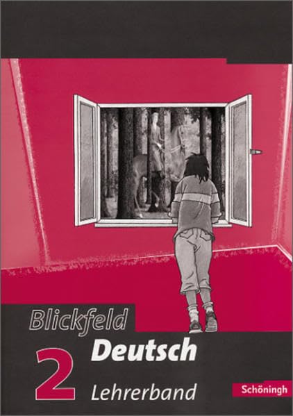 Blickfeld Deutsch. Arbeitsbuch für das Gymnasium (Klassen 5-10): Lehrerband 2 (Klasse 2) Professional & Reference Books
