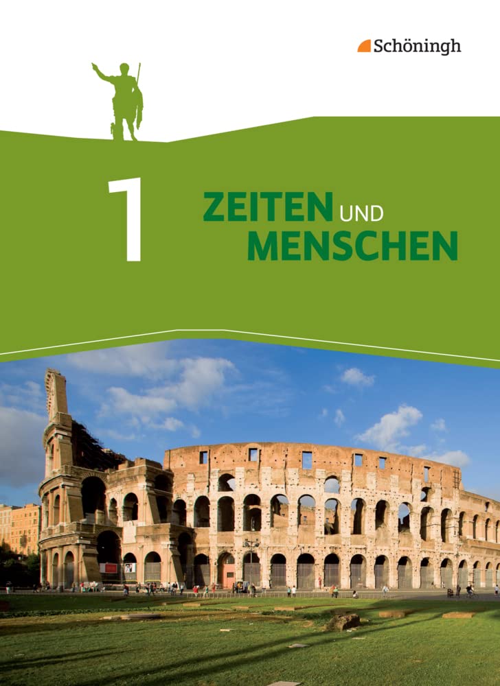 Zeiten und Menschen - Geschichtswerk für das Gymnasium (G8) in Nordrhein-Westfalen - Neubearbeitung: Band 1 General education
