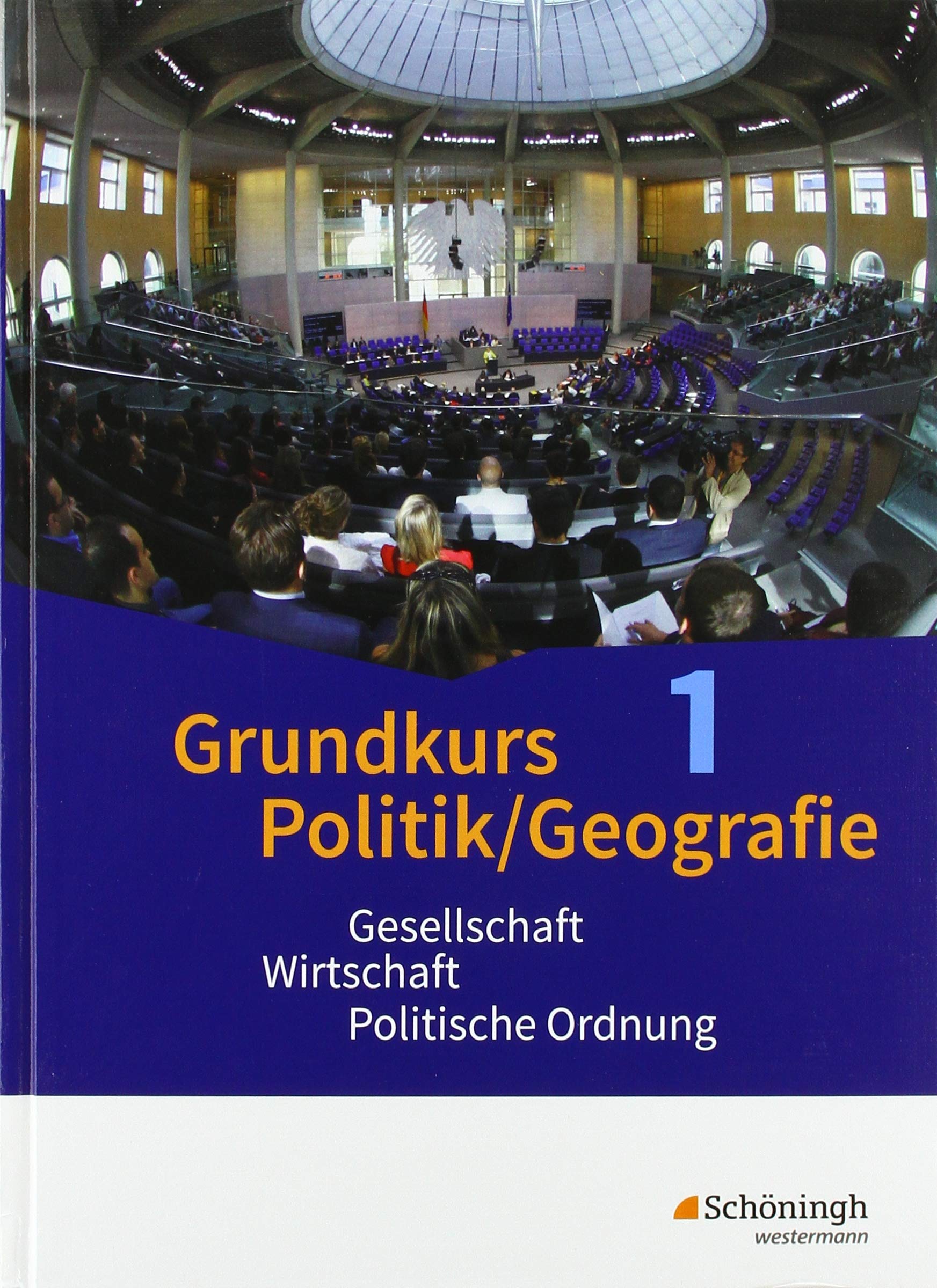 Grundkurs Politik/Geografie 1. Arbeitsbücher für die gymnasiale Oberstufe. Rheinland-Pfalz Study Guides