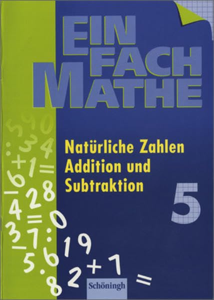 EinFach Mathe: Natürliche Zahlen - Addition und Subtraktion: Jahrgangsstufe 5 Study Guides