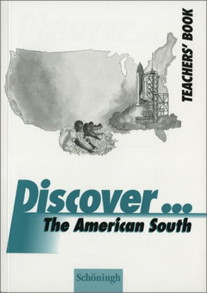 Discover...Topics for Advanced Learners / The American South: Teacher's Book Learning & Reference