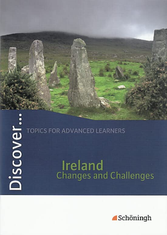 Discover Ireland - Changes and Challenges. Schülerheft Foreign Languages ​​& Dictionaries