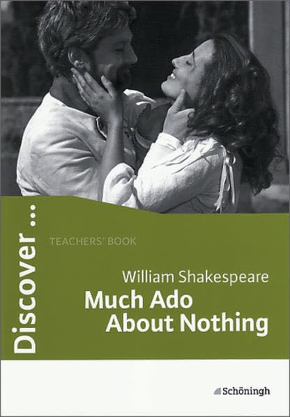 Discover...Topics for Advanced Learners / William Shakespeare: Much Ado About Nothing: Teacher's Book Learning & Reference