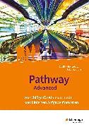 Pathway Advanced - Vorschläge für Klausuren mit kombinierten Aufgabenformaten Books