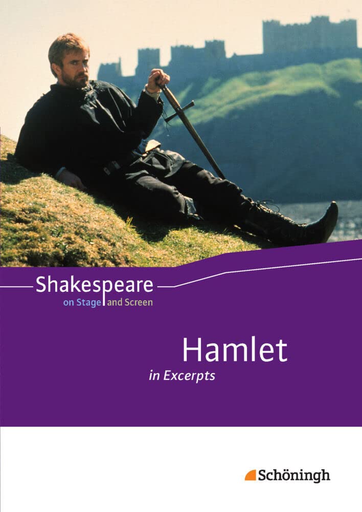 Shakespeare on Stage and Screen: Hamlet in Excerpts Textband: Hamlet in Excerpts: Schulbuch Study Guides