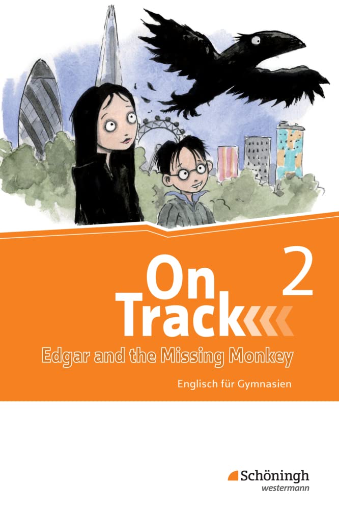On Track 2. Ferienlektüre. Mit Übungen. Englisch für Gymnasien. Bayern: Ferienlektüre 2 - Edgar and the Missing Monkey Mit Übungen und Audio Book. Mit Online-Zugang Study Guides