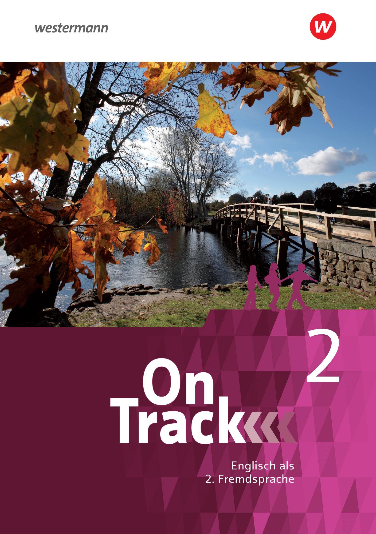 On Track - Ausgabe für Englisch als 2. Fremdsprache an Gymnasien: Schülerband 2 (On Track: Englisch als 2. Fremdsprache an Gymnasien) Foreign Languages ​​& Dictionaries