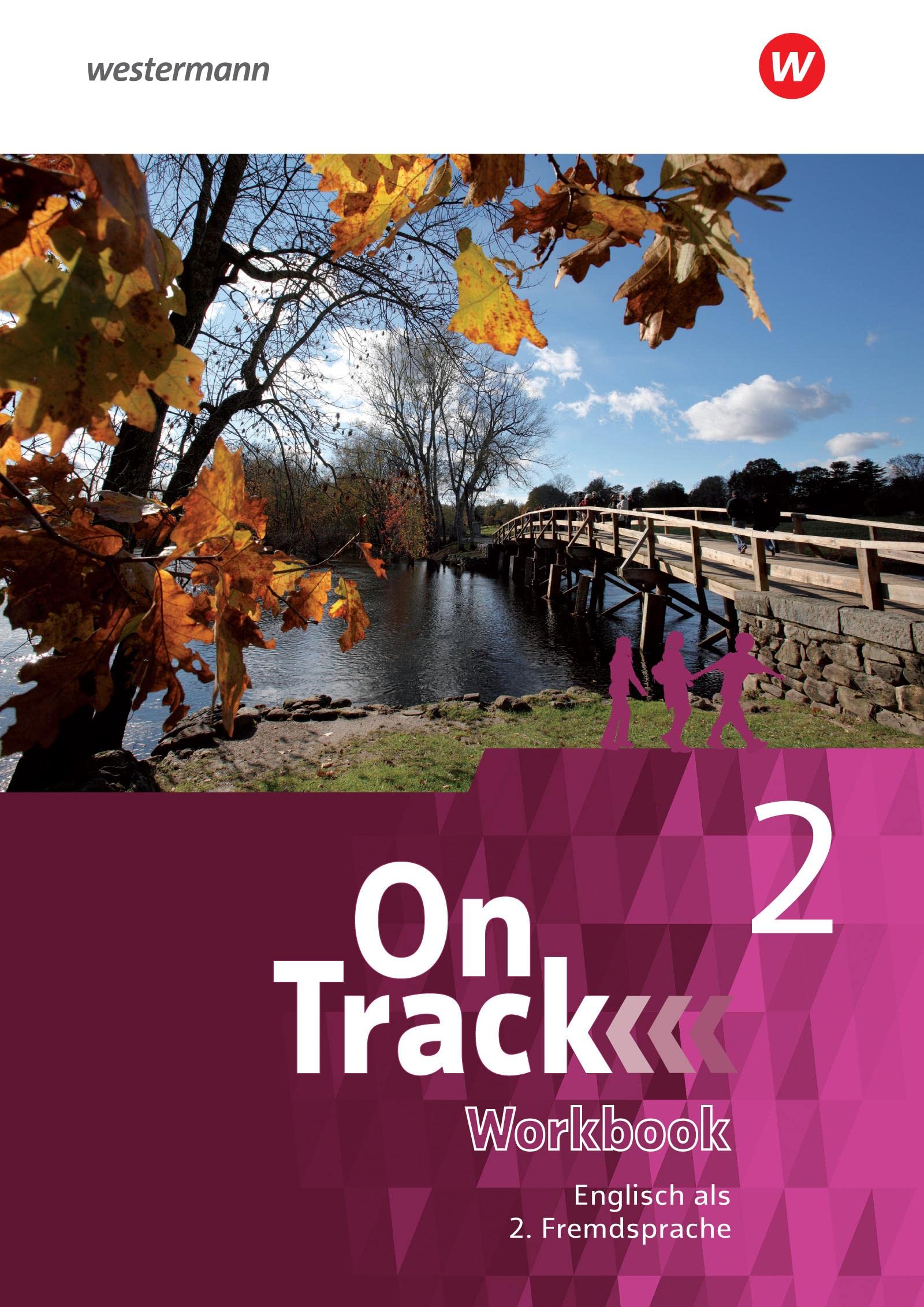 On Track 2. Workbook. Englisch als 2. Fremdsprache an Gymnasien Foreign Languages ​​& Dictionaries