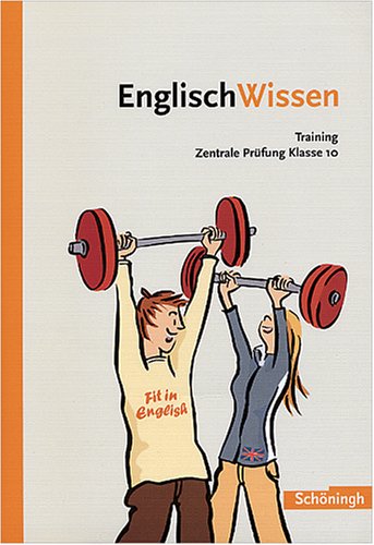 EnglischWissen: Training Zentrale Prüfung Klasse 10 Foreign Languages ​​& Dictionaries