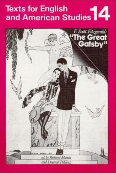 Texts for English and American Studies / Scott Fitzgerald: The Great Gatsby: Students' Book Study Guides
