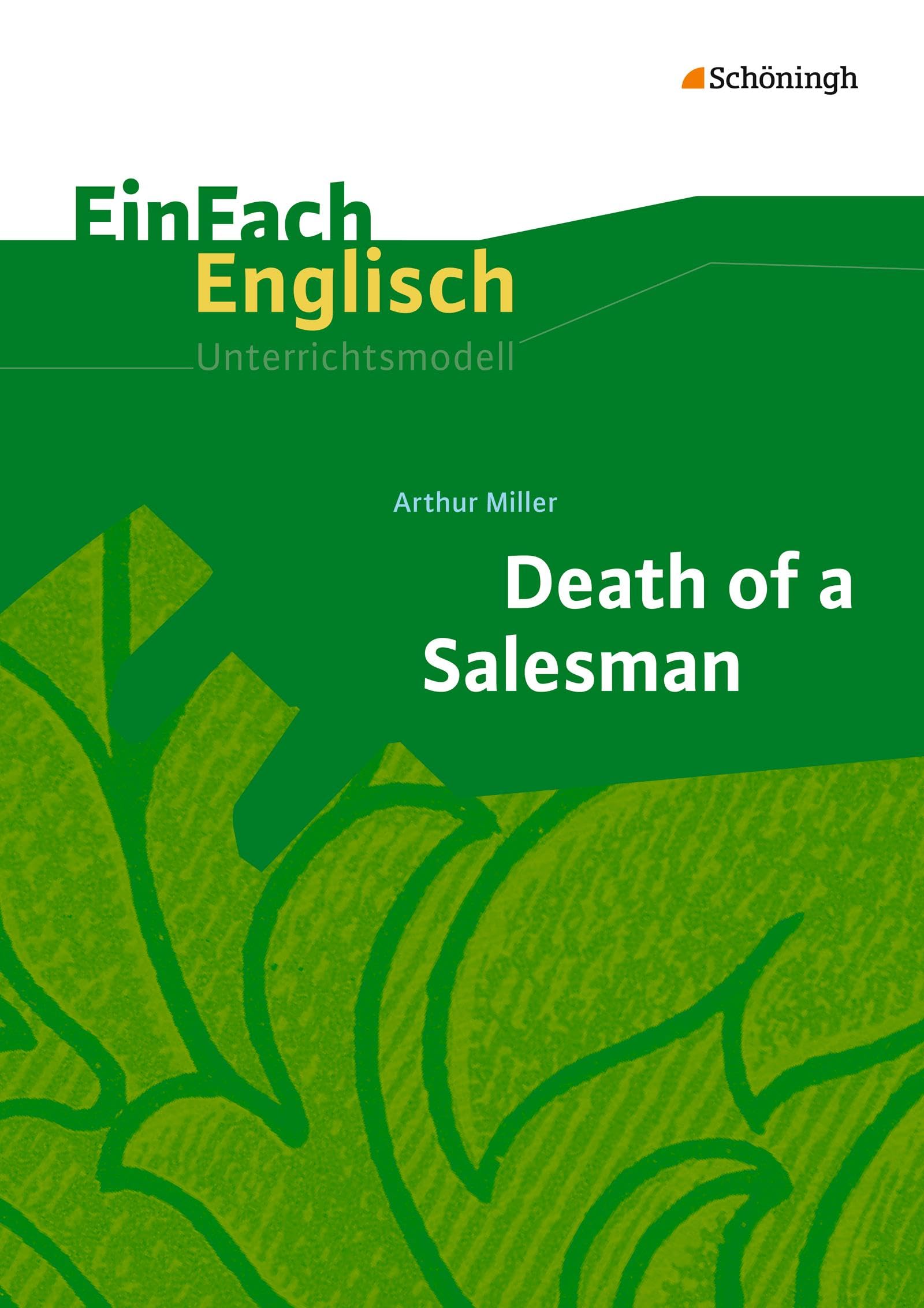 Death of a Salesman: EinFach Englisch Unterrichtsmodelle Study Guides
