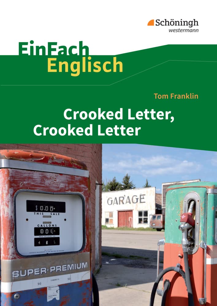 Crooked Letter, Crooked Letter. EinFach Englisch Textausgaben Study Guides