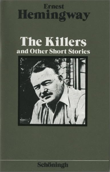 Englische Textausgaben: Ernest Hemingway: The Killers: and Other Short Stories Business & Technology