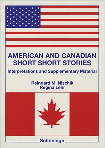 American and Canadian Short Short Stories / American and Canadian Short Short Stories Teachers Book: Interpretations and Supplementary Material Education & Training