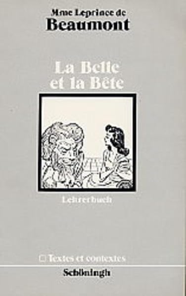 La Belle et la Bête: Lehrerhandbuch Study Guides